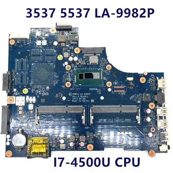 Frete grátis Alta Qualidade da placa-mãe Para 3537 5537 VBW01 LA-9982P placa-Mãe Com i7-4500U CPU 2GB DDR3 100% Funcionando Bem