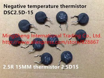 Novo Original 100% negativo termistor de temperatura DSC2.5D-15 2.5 R 15MM termistor 2.5D15 (Indutor)