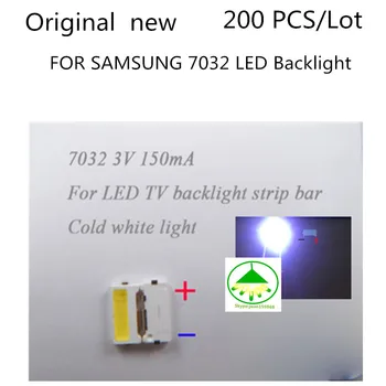200PCS novo Original PARA SAMSUNG 7032 3V 150MA SMD Contas Lâmpada Bulbo LED para TV de LED de luz de fundo Tira de Reparação